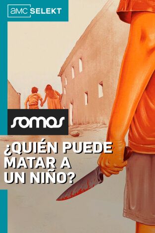 ¿Quién puede matar a un niño?