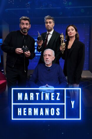 Martínez y Hermanos. T(T4). Martínez y Hermanos (T4): Fernando Trueba,  Arturo Valls y Anna Castillo