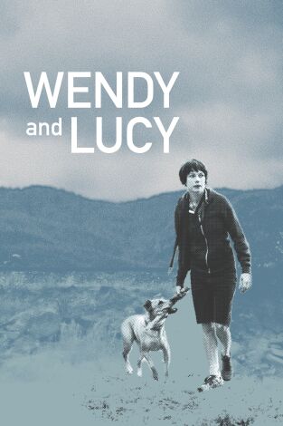 Wendy and Lucy