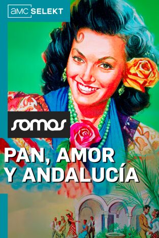 Pan, amor y Andalucía