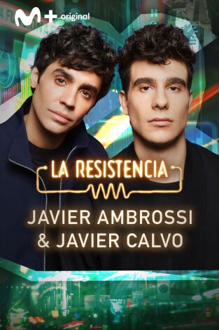 La Resistencia. T(T7). La Resistencia (T7): Javier Ambrossi & Javier Calvo