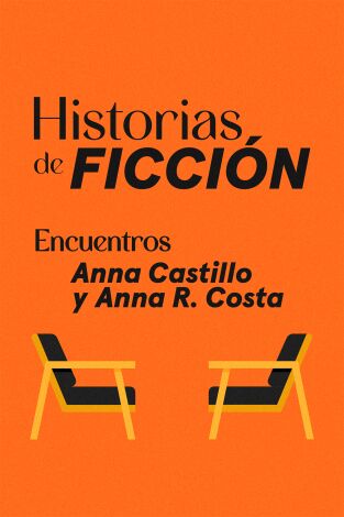 Encuentros. T(T1). Encuentros (T1): Anna Castillo y Anna R. Costa