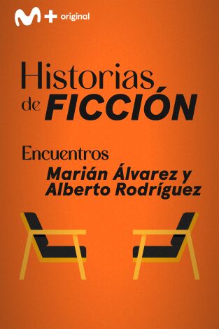 Encuentros. T(T1). Encuentros (T1): Marián Álvarez y Alberto Rodríguez