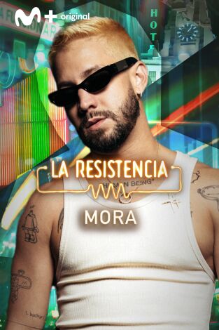 La Resistencia. T(T7). La Resistencia (T7): Mora