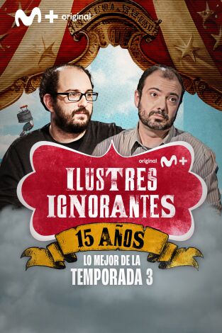 Ilustres ignorantes. T(T3). Ilustres ignorantes (T3): La edad de oro