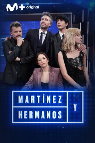 Martínez y Hermanos. T(T4). Martínez y Hermanos (T4): Coque Malla, Leonor Watling,  la Pija y la Quinqui