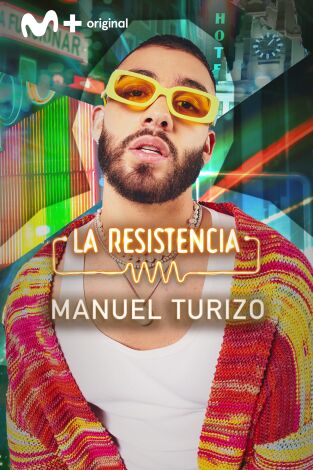 La Resistencia. T(T7). La Resistencia (T7): Manuel Turizo