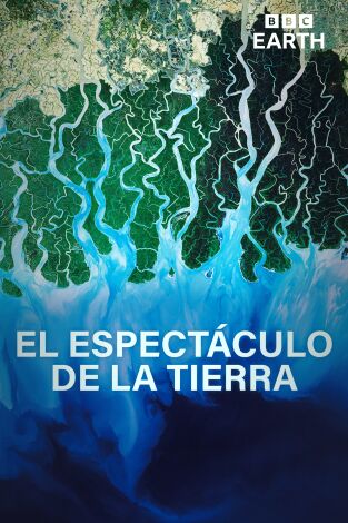 El espectáculo de la Tierra