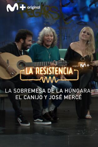 Lo + de los invitados. T(T7). Lo + de los... (T7): Unos cantecitos con José Mercé, La Húngara y El Canijo de Jerez - 16.11.23