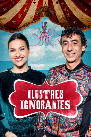 Ilustres Ignorantes. T(T17). Ilustres Ignorantes (T17): Los informativos