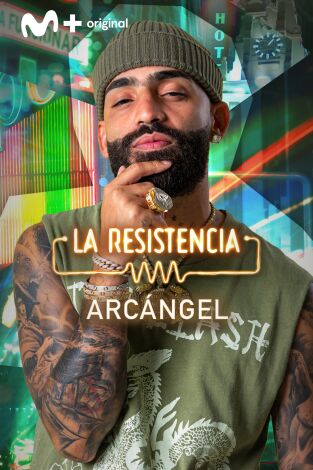 La Resistencia. T(T7). La Resistencia (T7): Arcángel