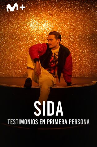 Sida: Testimonios en primera persona