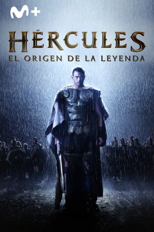 Hércules: El origen de la leyenda