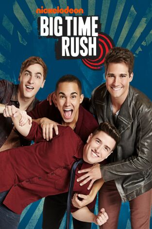 Big Time Rush. T(T2). Big Time Rush (T2): La Gran Ruptura