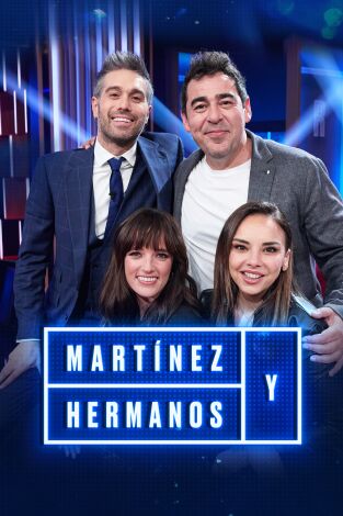 Martínez y Hermanos. T(T4). Martínez y Hermanos (T4): Pablo Chiapella, Chenoa y Susana Abaitua