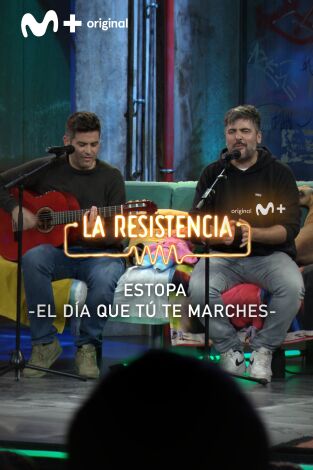 Lo + de los invitados. T(T7). Lo + de los... (T7): Estopa - "El día que tú te marches"