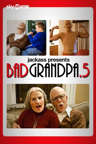 Jackass Presenta: Bad Grandpa .5