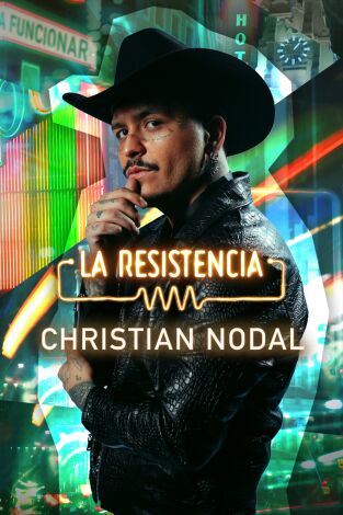 La Resistencia. T(T7). La Resistencia (T7): Christian Nodal