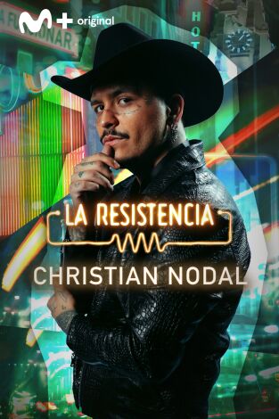 La Resistencia. T(T7). La Resistencia (T7): Christian Nodal