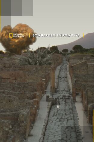 Bombardeo en Pompeya