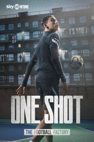 One Shot: The Football Factory