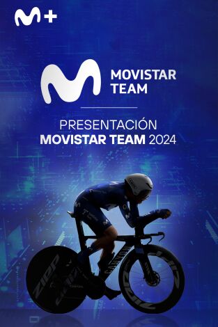 Deporte+. Presentación Movistar Team 2024