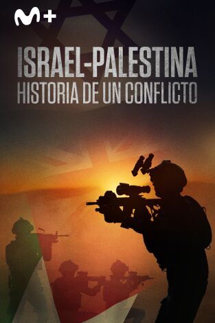 Israel-Palestina: historia de un conflicto