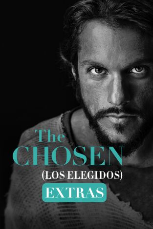 The Chosen (extras). T(T3). The Chosen (extras) (T3): Ep.1 Cómo se hizo el final de la 3ª temporada