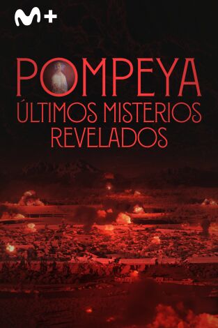 Pompeya: Últimos misterios revelados