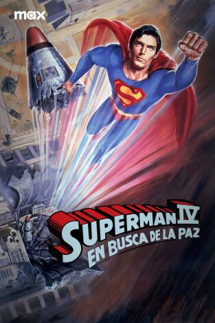 Superman IV: En busca de la paz