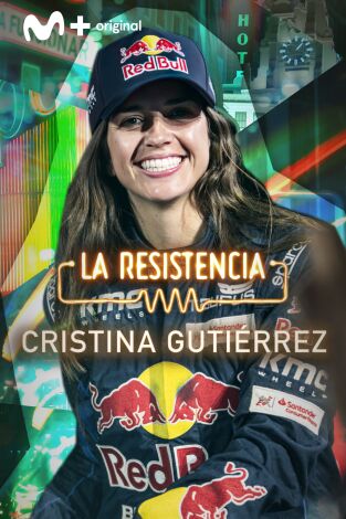 La Resistencia. T(T7). La Resistencia (T7): Cristina Gutiérrez