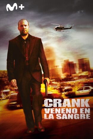 Crank: Veneno en la sangre