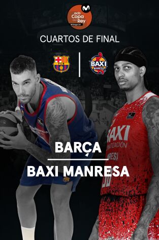 Resúmenes Copa del Rey de Baloncesto. T(2024). Resúmenes Copa... (2024): Barça - BAXI Manresa