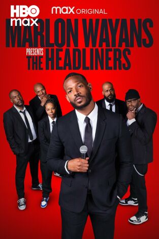 Marlon Wayans Presents: The Headliners