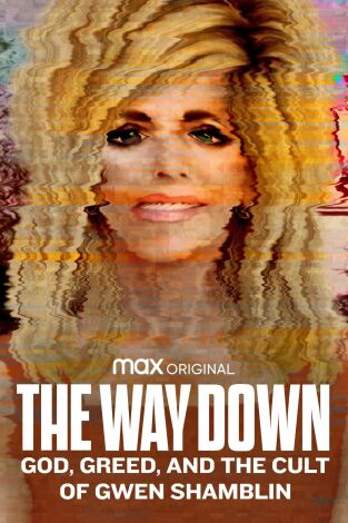 The Way Down: God, Greed, and the Cult of Gwen Shamblin. The Way Down: God,...: Visto pero no escuchado
