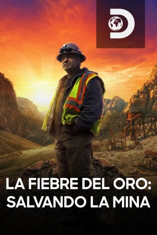 La fiebre del oro: salvando la mina. La fiebre del oro: salvando la mina 