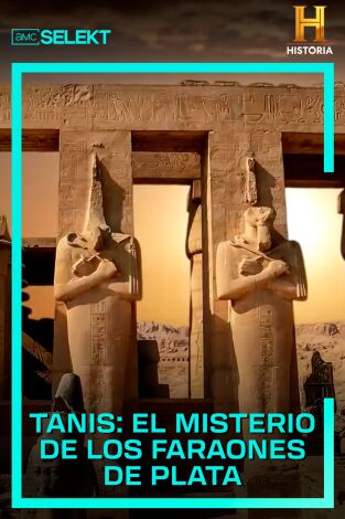 Tanis: el misterio de los faraones de plata