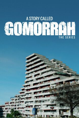 A Story Called Gomorrah - The Series. A Story Called Gomorrah - The Series 