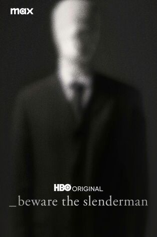 Beware the Slenderman (Cuidado con Slenderman)