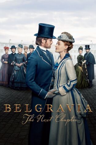 Belgravia: The Next Chapter