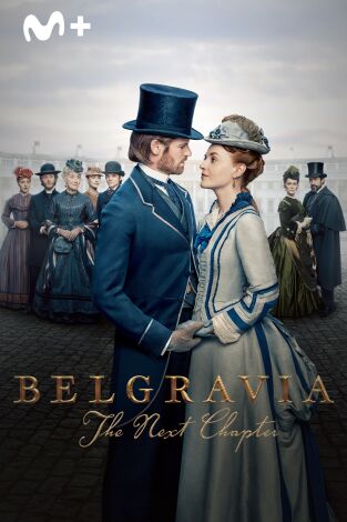 Belgravia: The Next Chapter