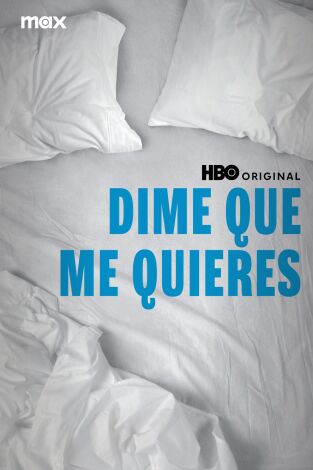 Dime que me quieres