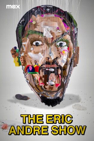 The Eric Andre Show. T(T6). The Eric Andre Show (T6)