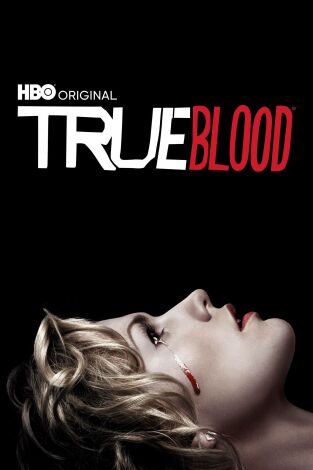 True Blood (Sangre Fresca). T(T7). True Blood... (T7): Ep.10 Gracias