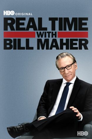 Real Time with Bill Maher. T(T20). Real Time with... (T20): Ep.25