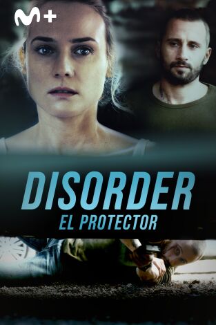 Disorder, el protector