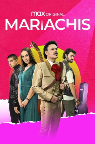 Mariachis. T(T1). Mariachis (T1): Ep.6 Vámonos