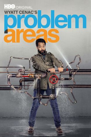 Wyatt Cenac's Problem Areas. T(T1). Wyatt Cenac's... (T1): Automation Problems, Beauty Problems, Gun Problems