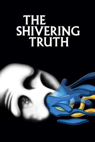 The Shivering Truth, Season 2. T(T2). The Shivering Truth, Season 2 (T2)