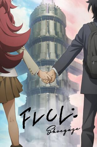 FLCL: Shoegaze. FLCL: Shoegaze: Amigo lejano